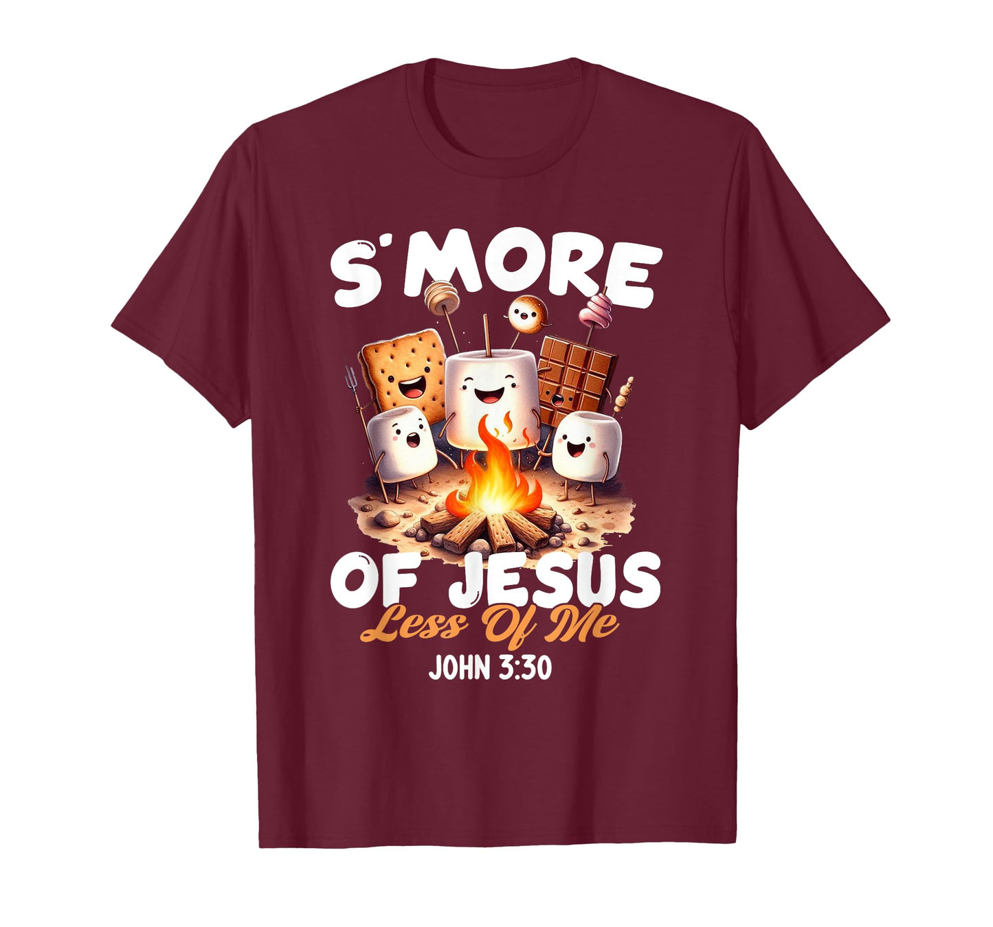 Smore Of Jesus Less Of Me Christian Camper Camping Lover T-Shirt