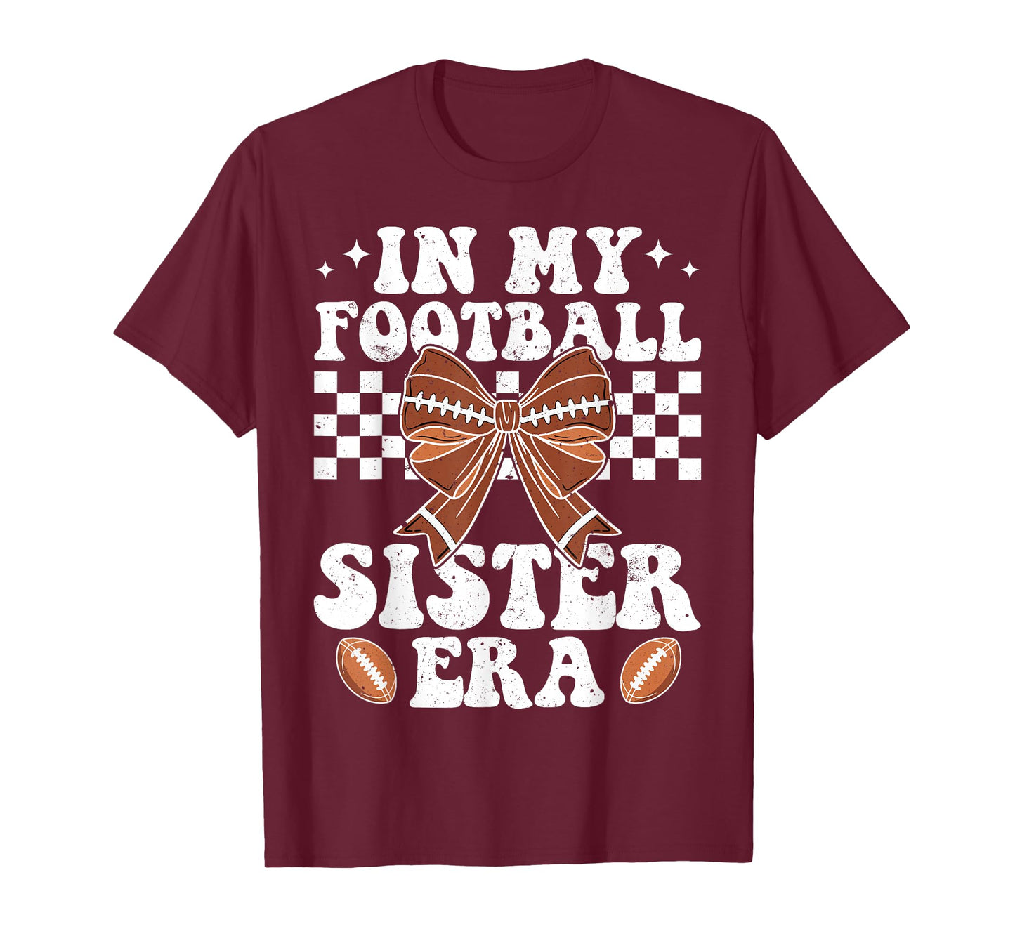 In My Football Sister Era American Football Sister Sis Life T-Shirt