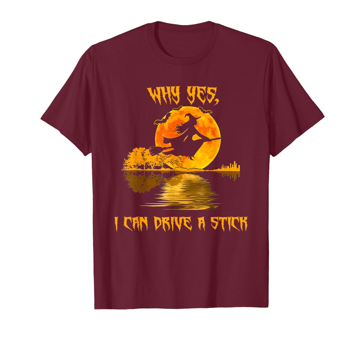 Why Yes Actually I Can Drive A Stick Halloween Witches T-Shirt