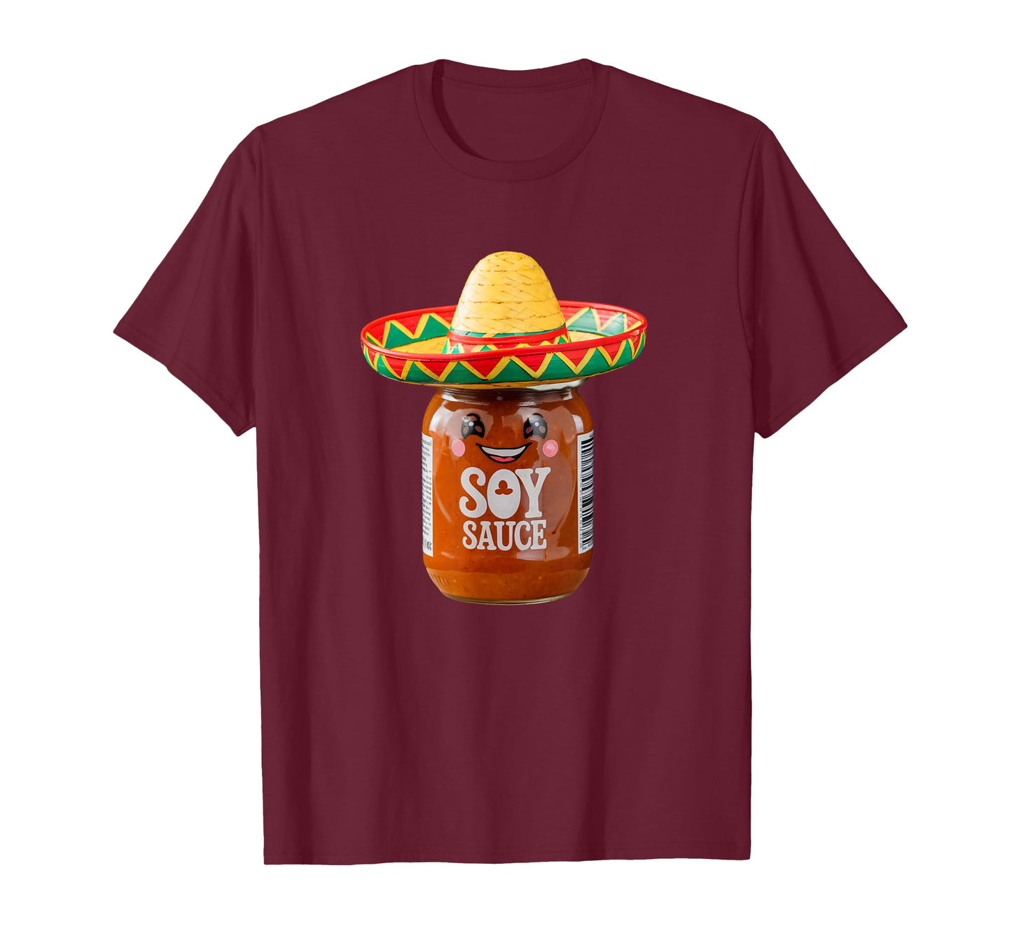Funny Soy Sauce I Am Sauce Mexican Salsa Hot Sauce Sombrero T-Shirt