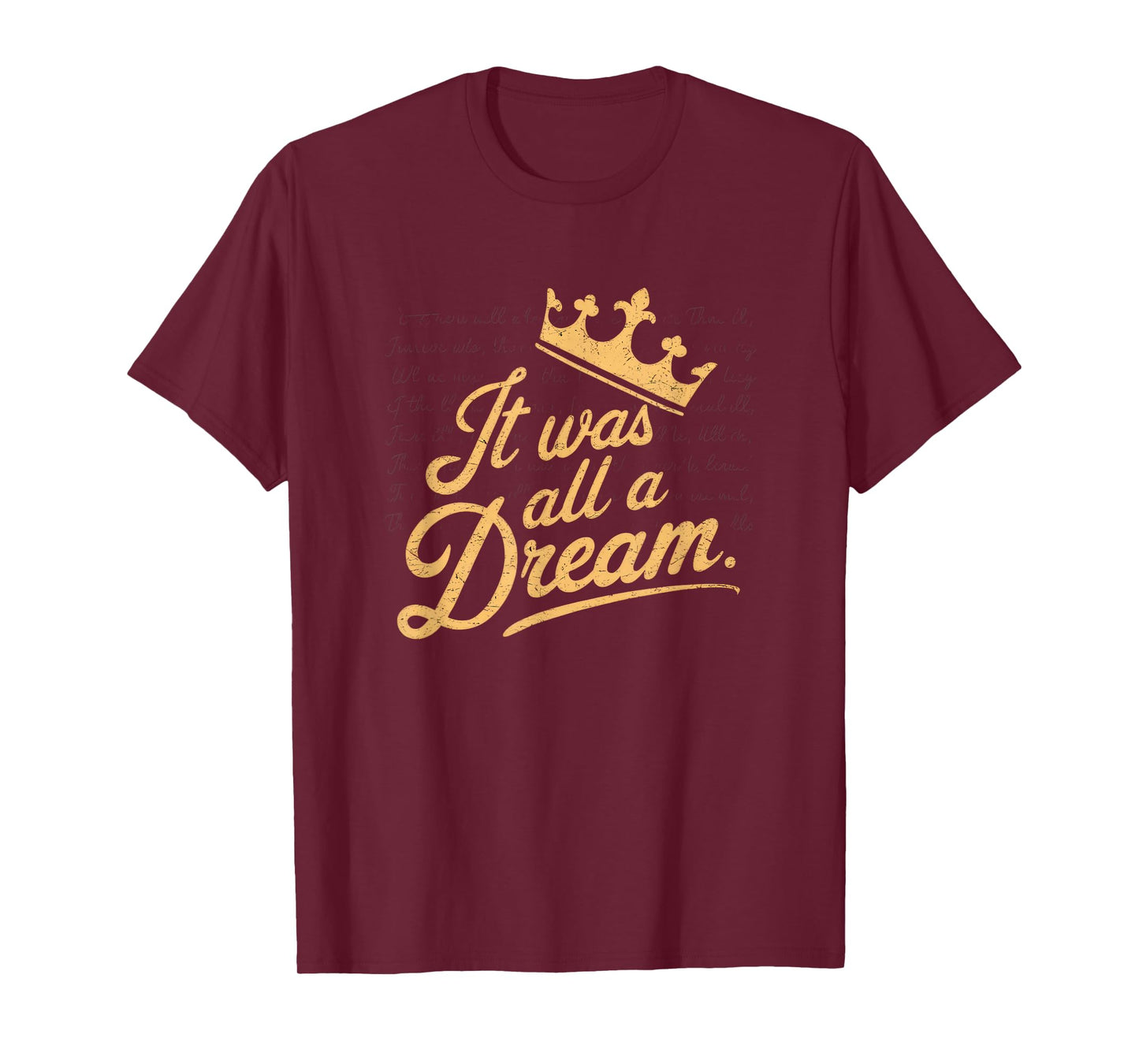 It Was A Dream Tshirt Men Women Rap 1990s Music Hip Hop T-Shirt