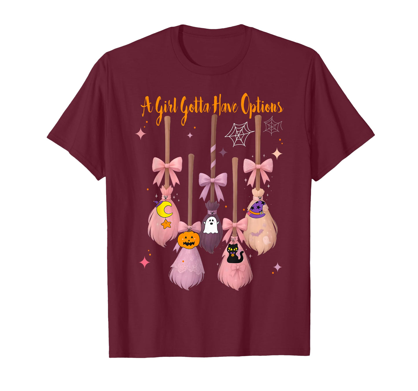 A Girl Gotta Have Options Tee Cute Pastel Witch Halloween T-Shirt