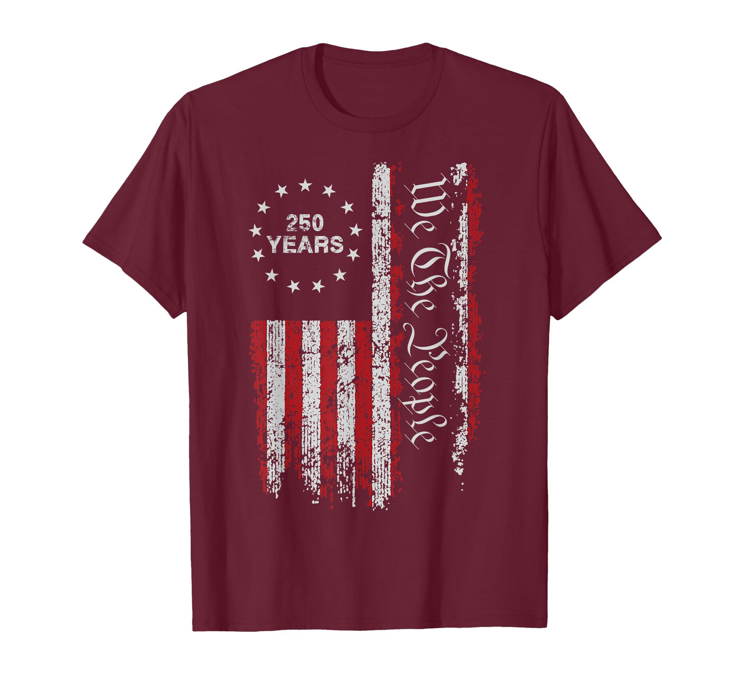 250 Years America Anniversary 250th Independence Day Freedom T-Shirt