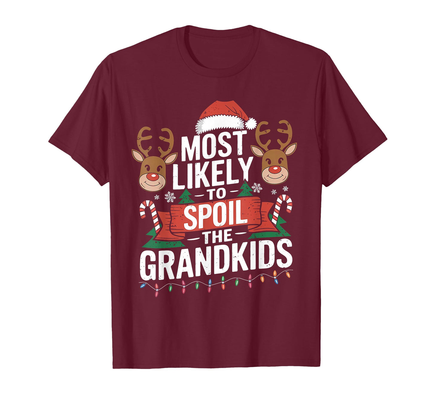 Most Likely to Spoil The Grandkids Christmas Family Humor T-Shirt