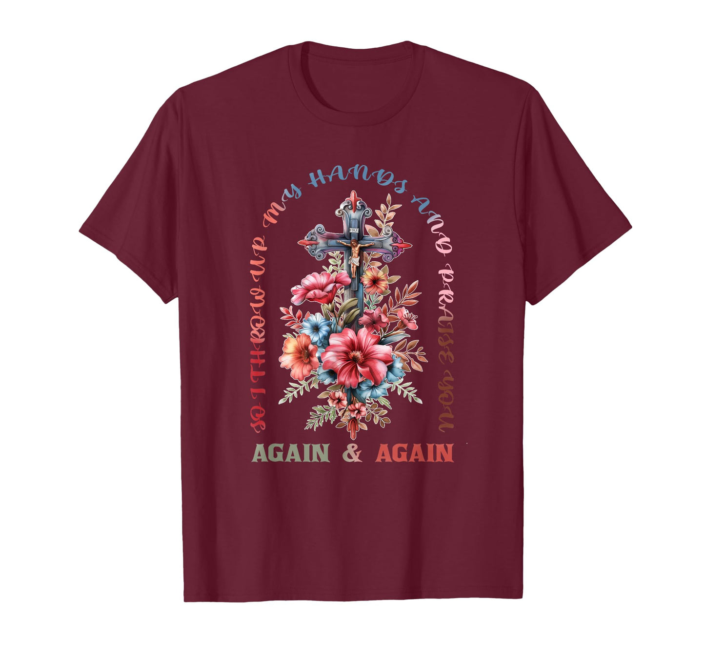 So I Throw Up My Hands Brandon Lake And Praise You T-Shirt