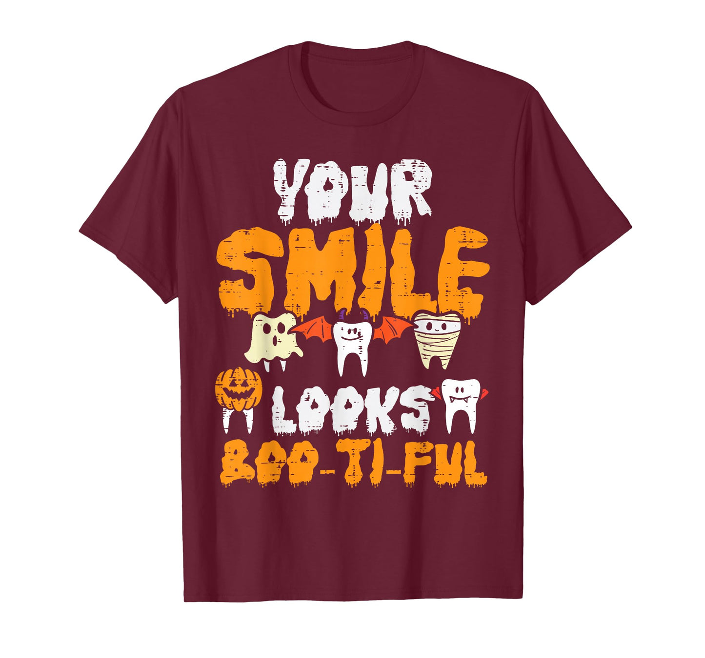 Halloween Dental Smile Looks Boo Tiful Dentist Costume Women T-Shirt