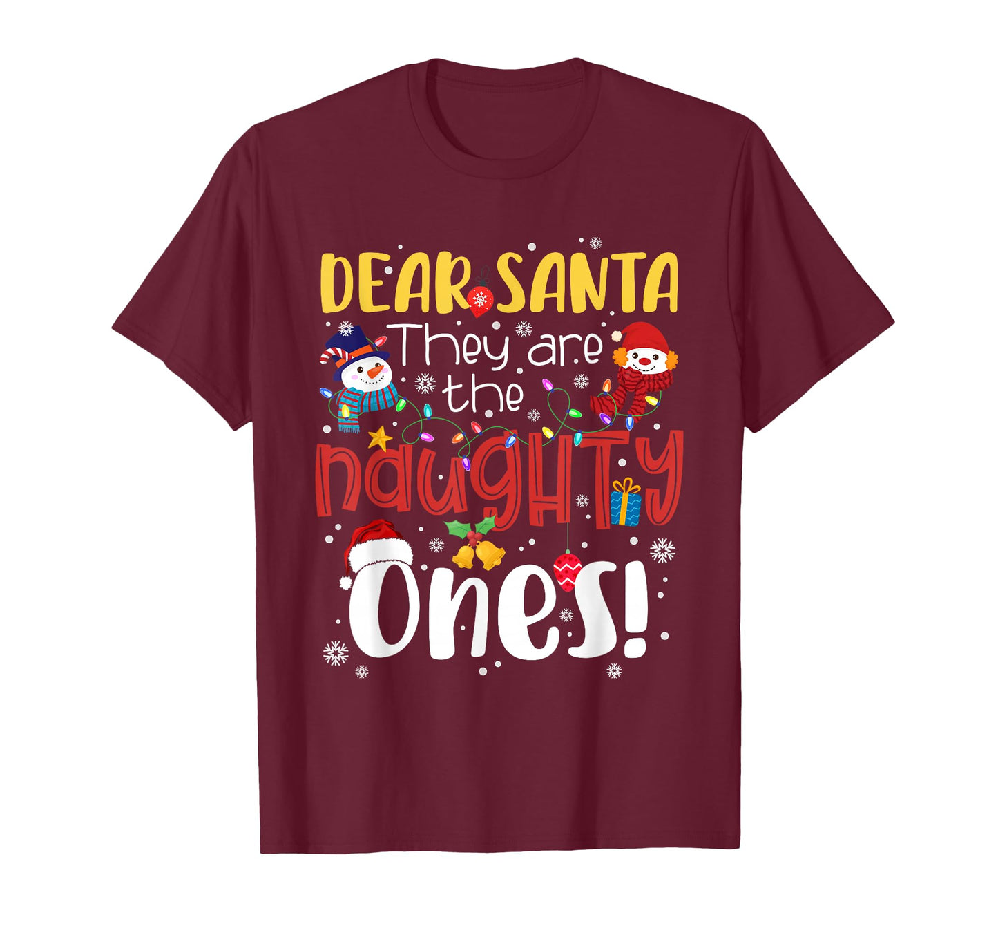 Dear Santa They are The Naughty Ones Christmas Santa Snow T-Shirt