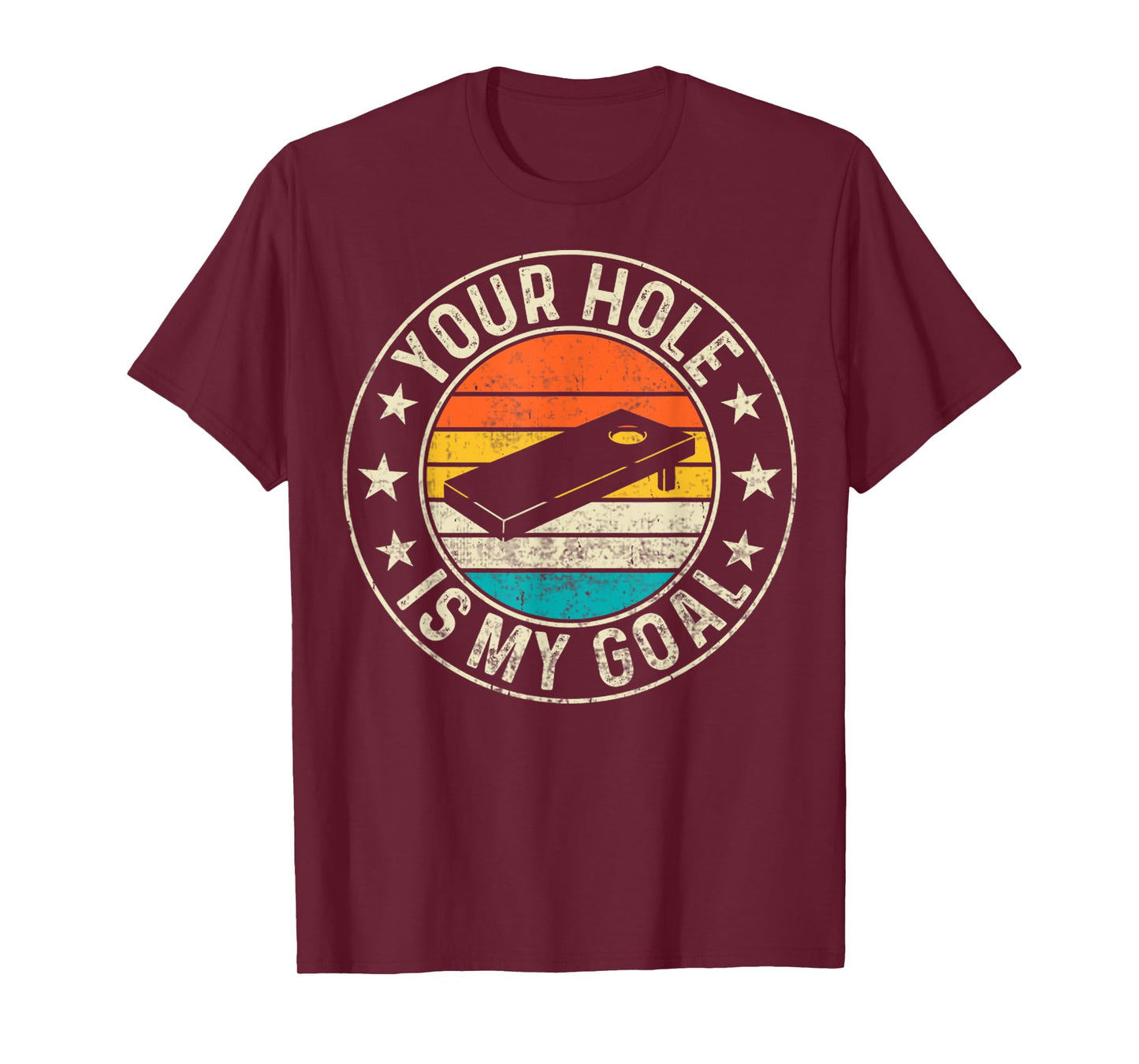 Cornhole Player Retro Your Hole Is My Goal Cornhole Player T-Shirt