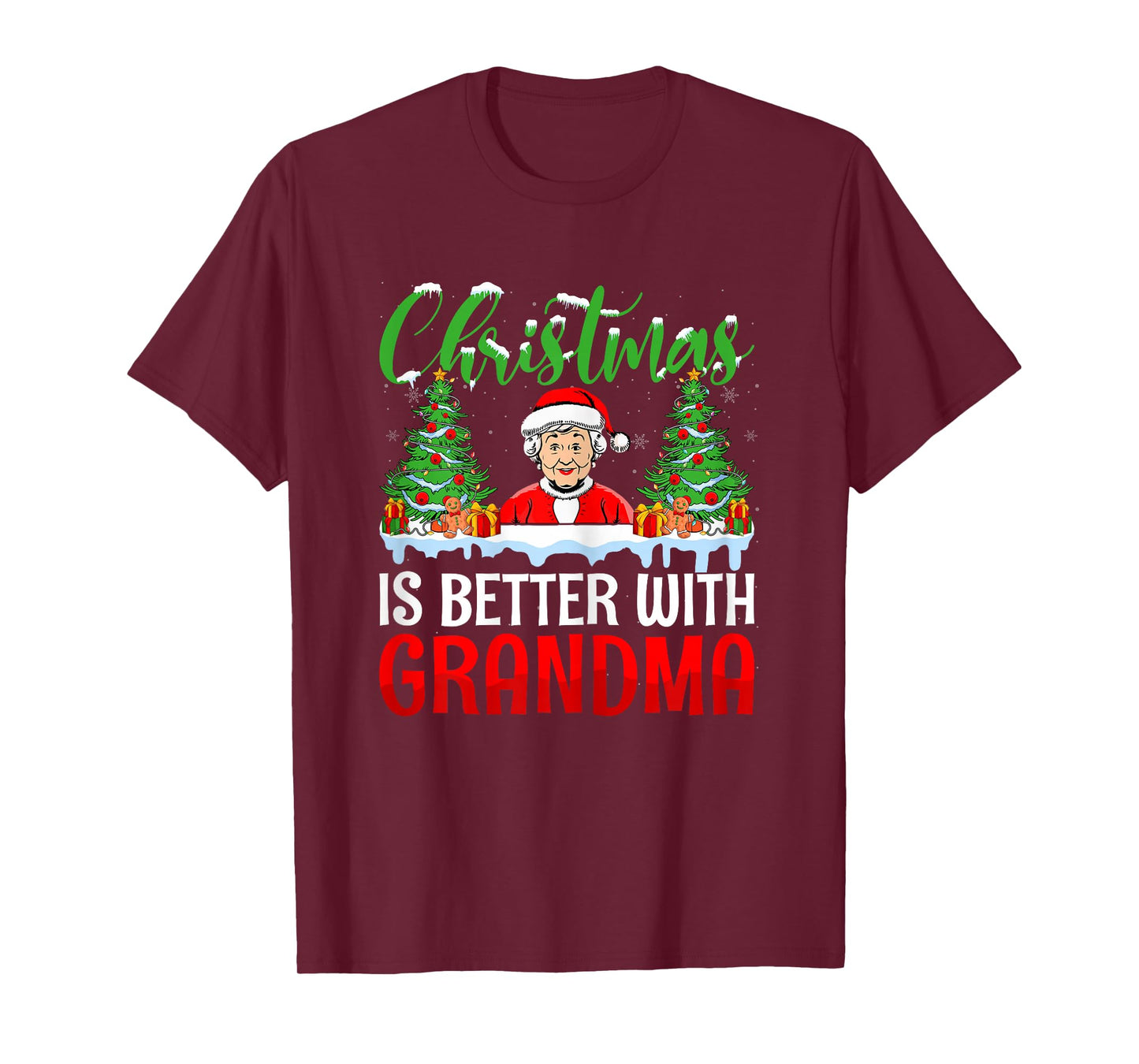 Christmas is Better with Grandma Santa Grandmothers T-Shirt