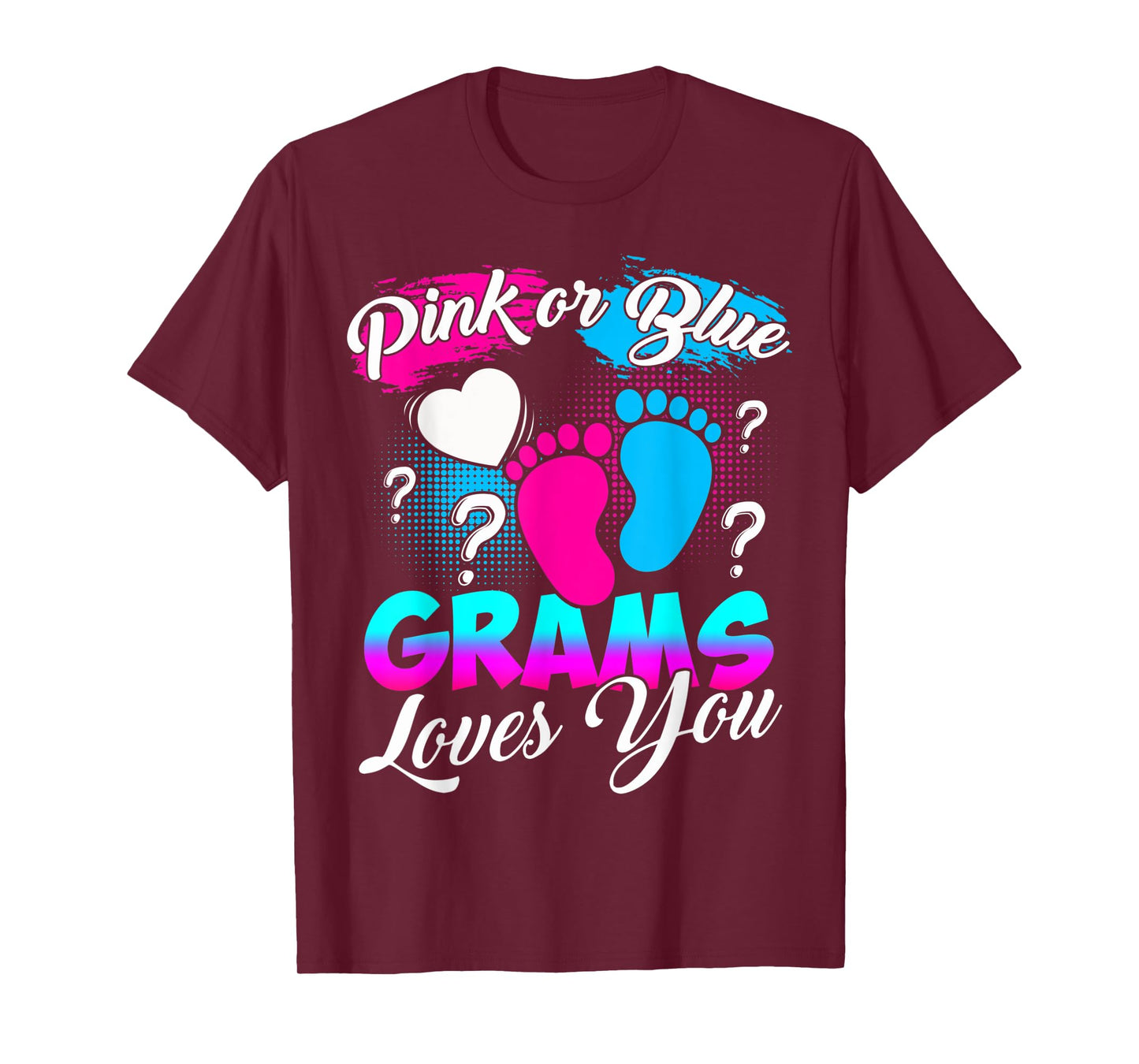 Women Gender Reveal Pink Or Blue Grams Loves You T-Shirt