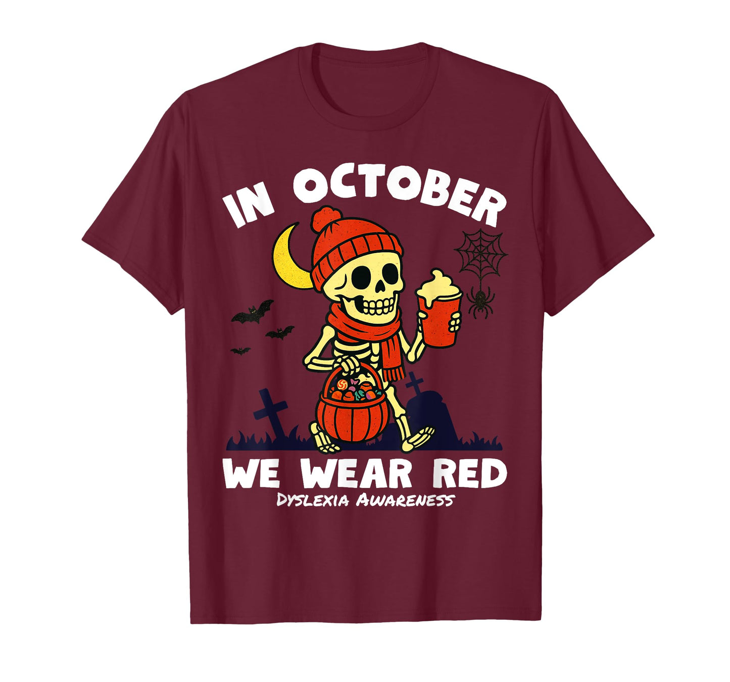 in October We Wear Red for Dyslexia Awareness Funny Dyslexia T-Shirt