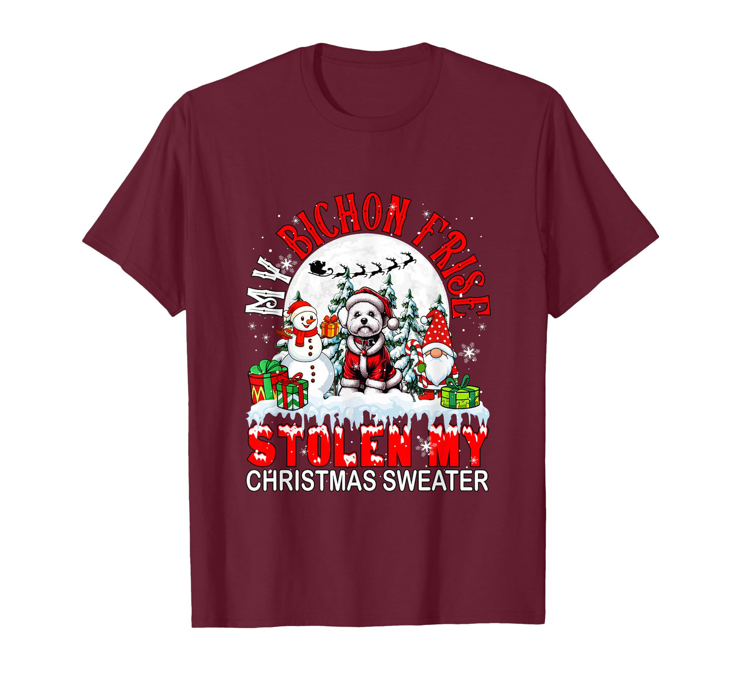My Bichon Frise Stolen My Christmas Sweater Santa Dog Owner T-Shirt