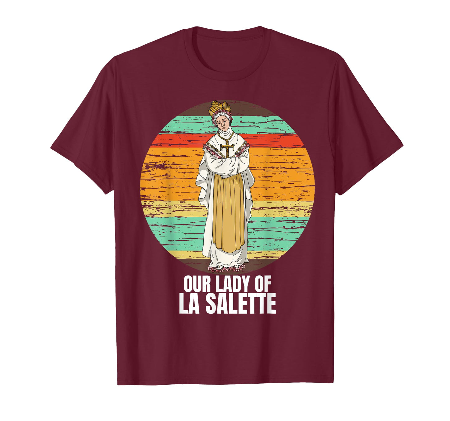Our Lady Of La Salette Marian Catholic T-Shirt
