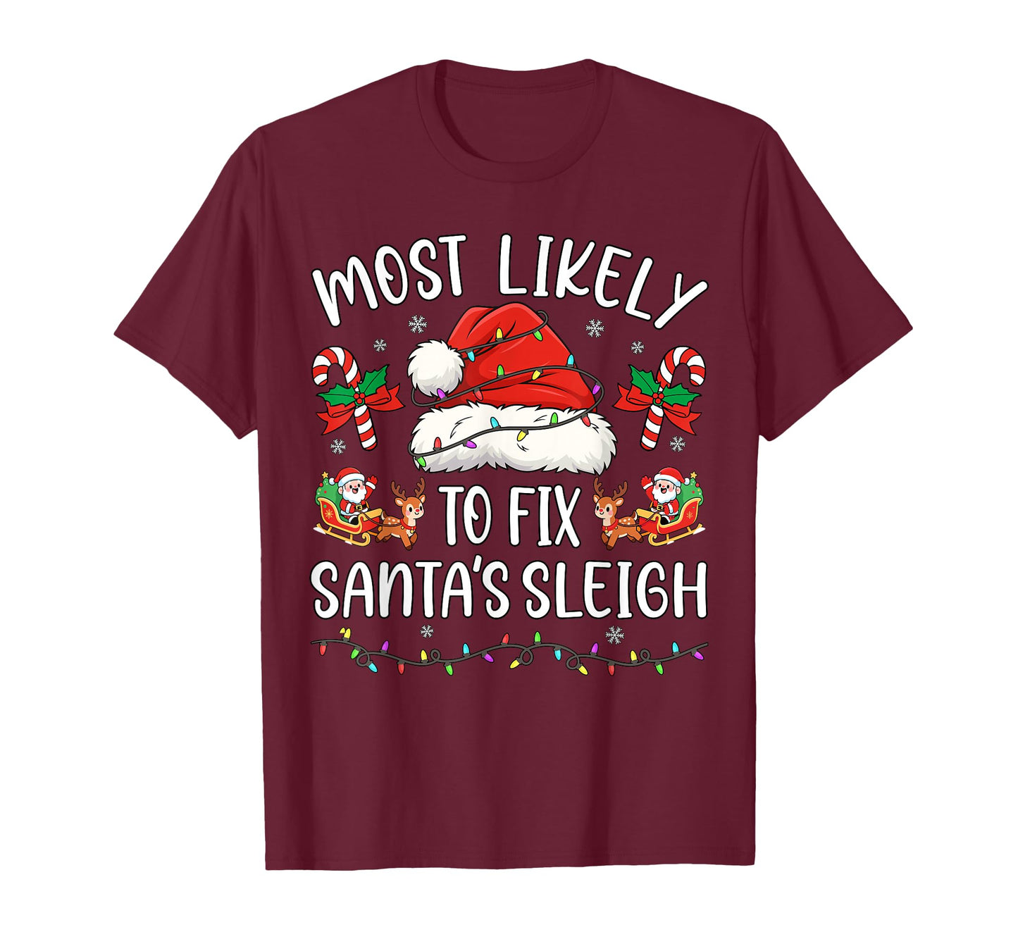 Most Likely to Fix Santa Sleigh Family Matching Christmas T-Shirt