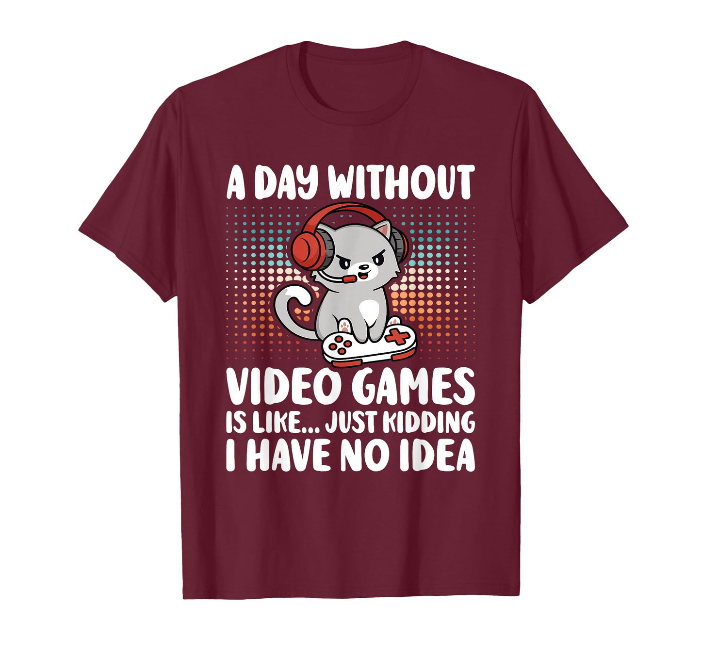 Funny Gamer A Day Without Video Games Boys Kids Teens Gaming T-Shirt