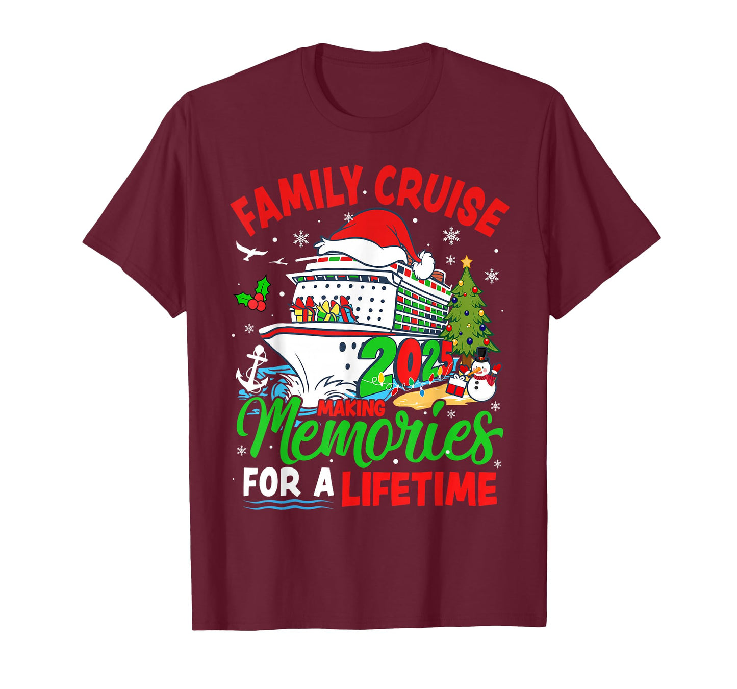 Family Cruise 2025 Making Memories for A Lifetime Christmas T-Shirt