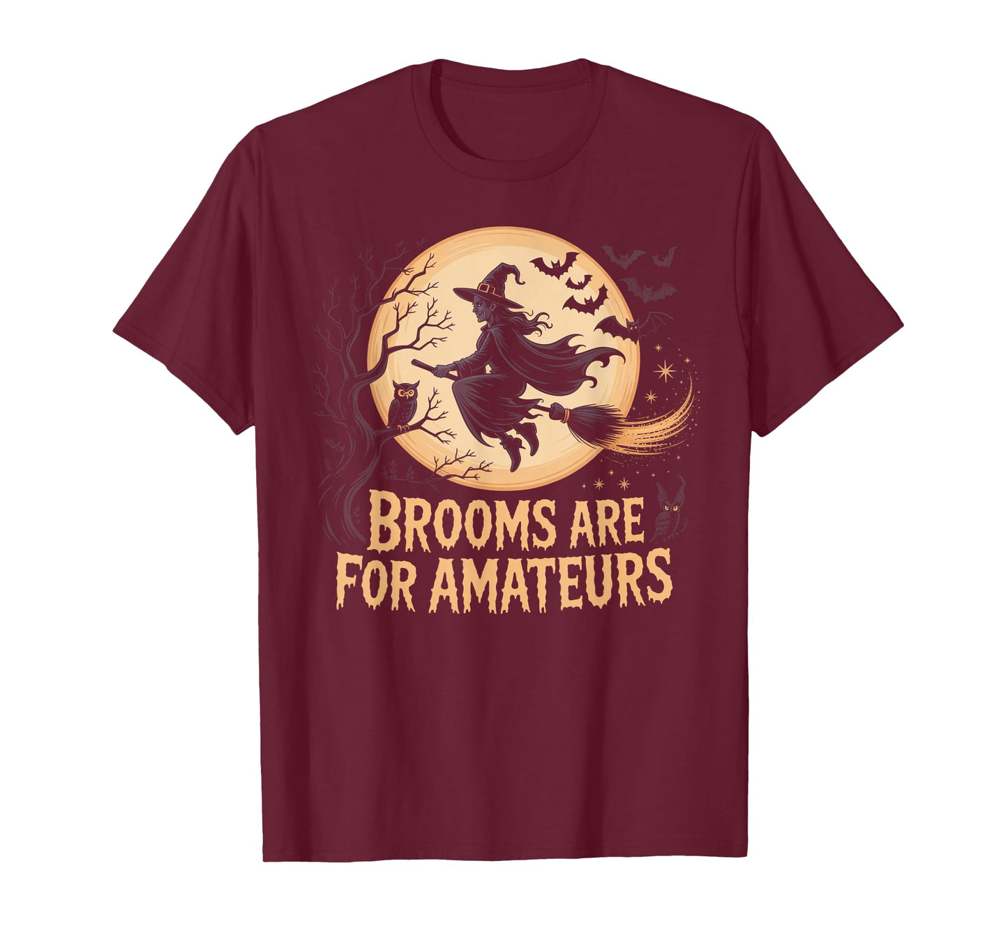 Brooms are for Amateurs Funny Witch Horse Halloween T-Shirt