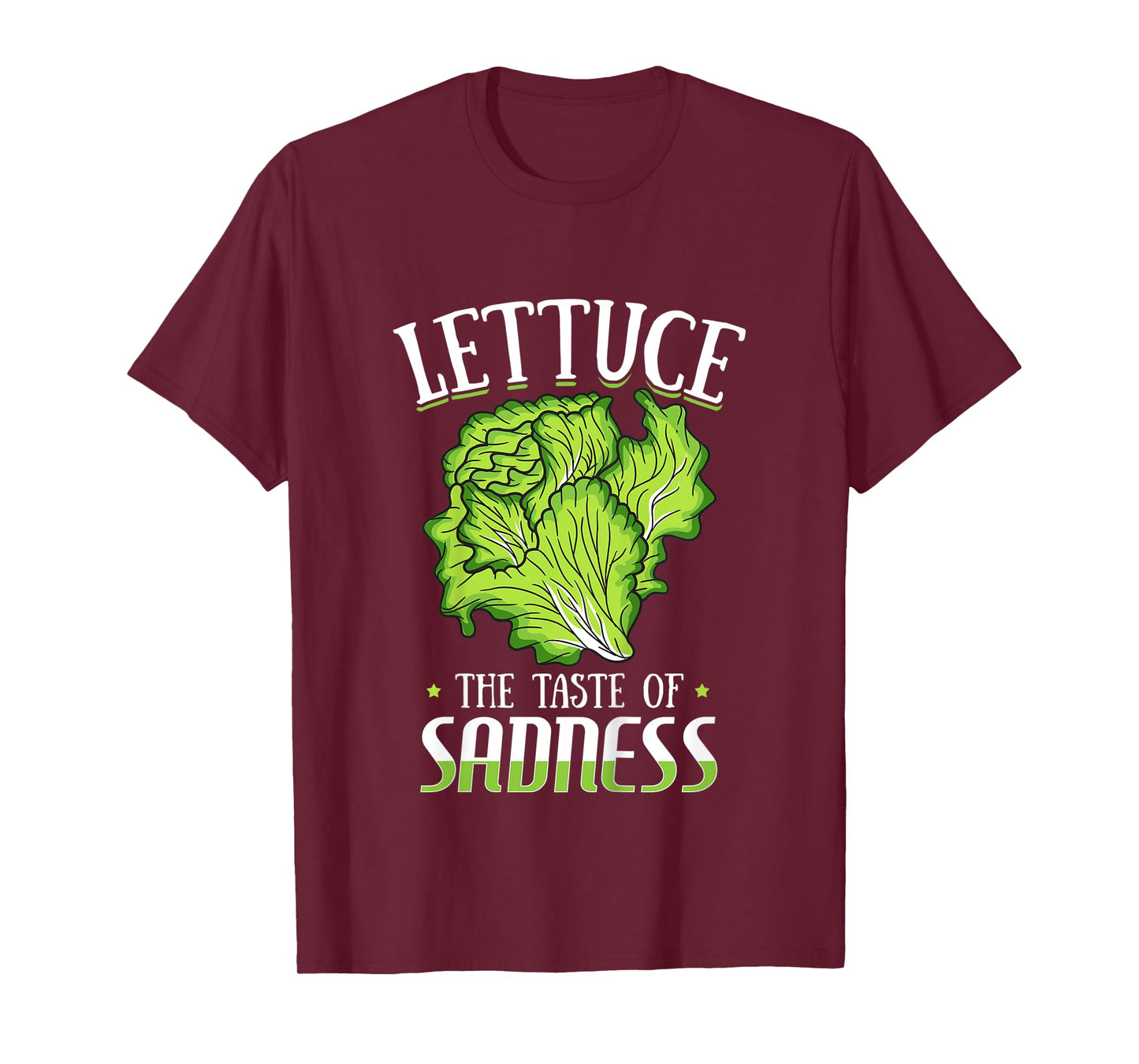 Lettuce The Taste of Sadness Funny Vegan Green Food Diet T-Shirt