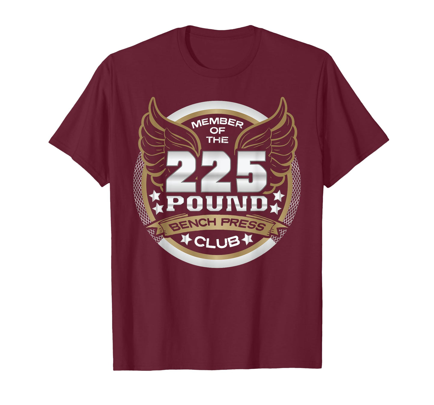 225 Pound Bench Press Club for Powerlifter Weightlifter Gym T-Shirt