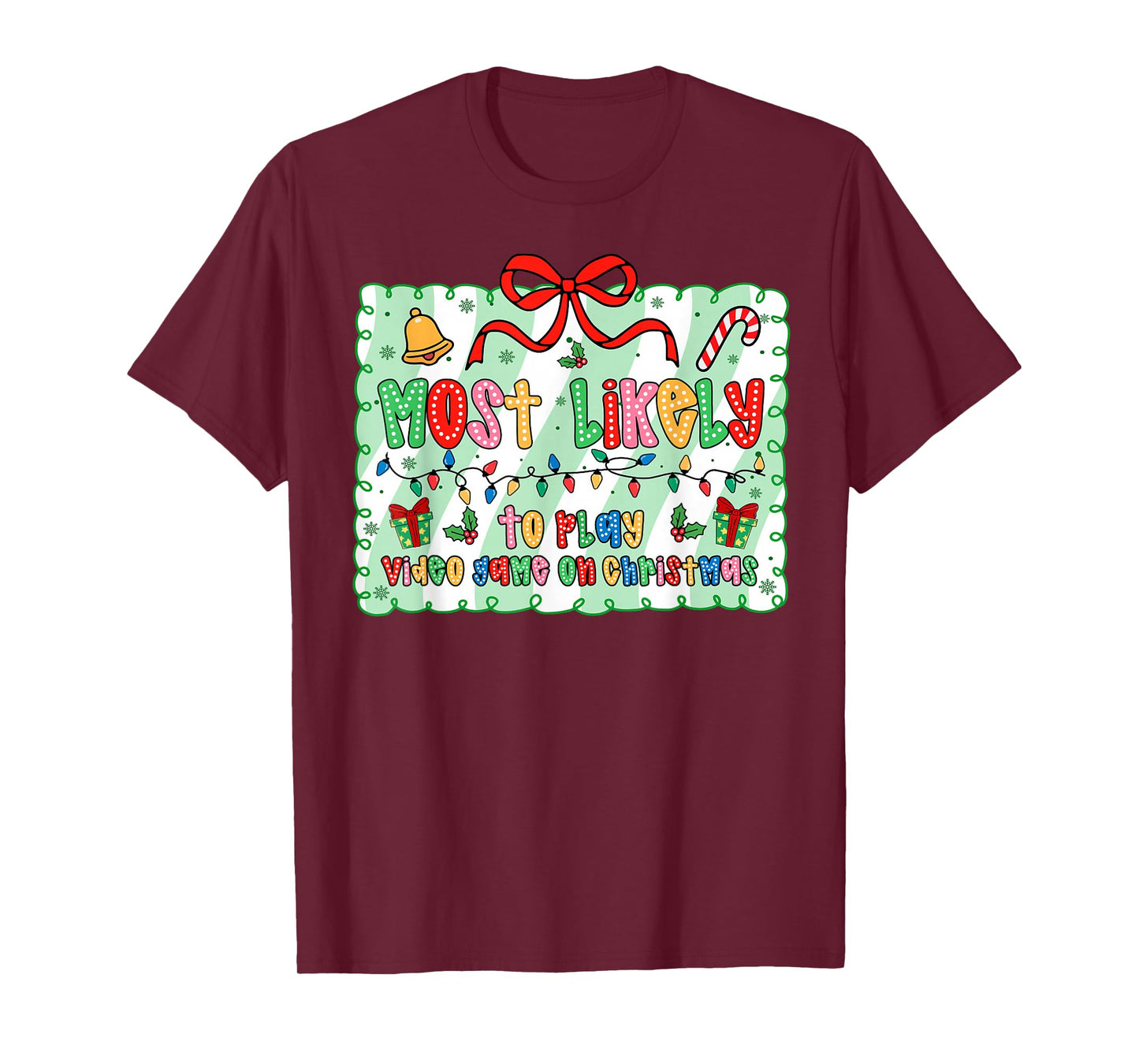 Most Likely to Play Video Games On Christmas Coquette Bow T-Shirt