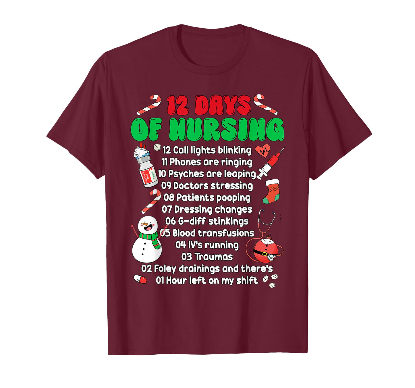 12 Day of Nursing Hospital Christmas Nurse Xmas NICU PICU ED T-Shirt