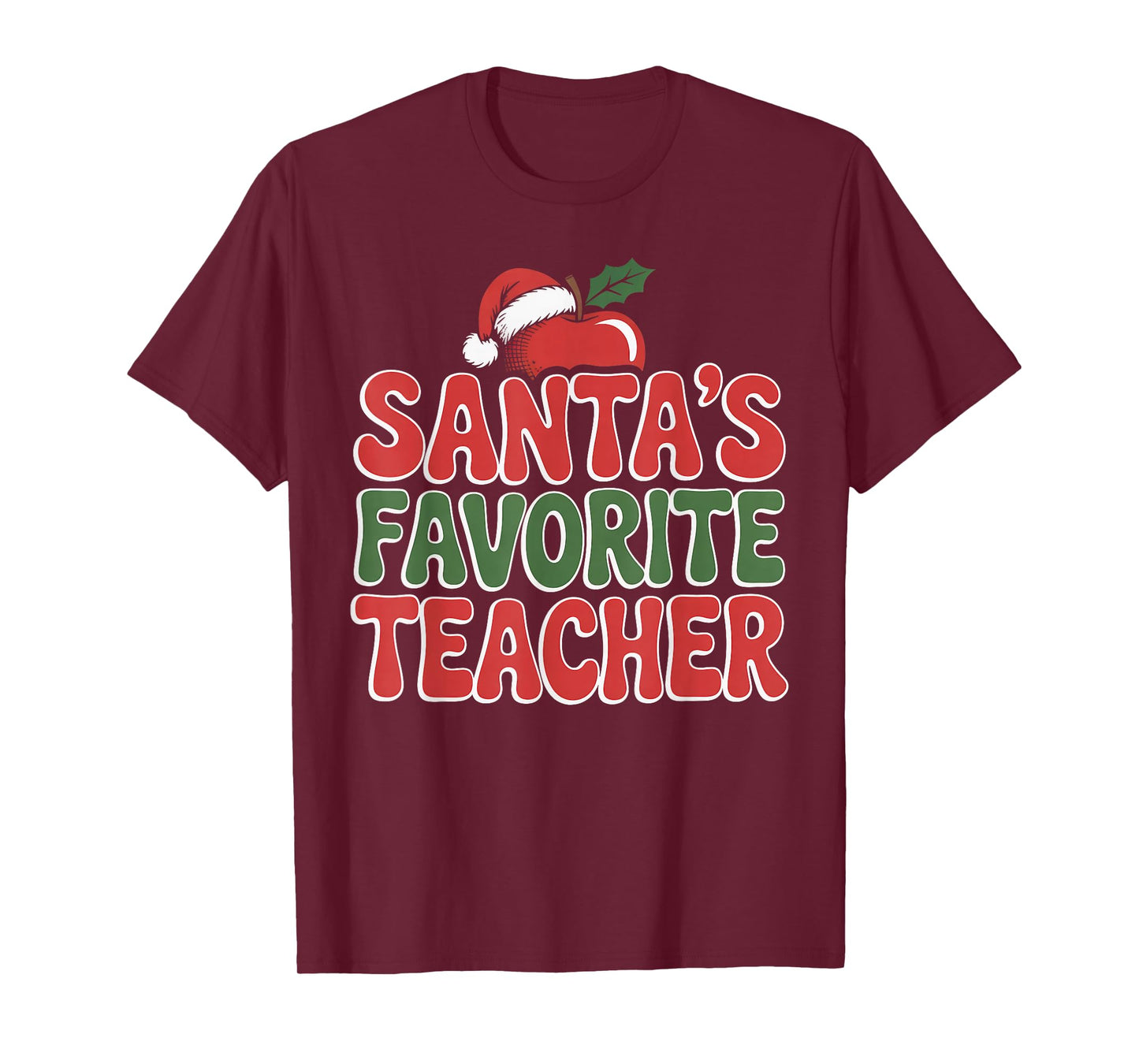 Santa’s Favorite Teacher Holiday Apple & Santa Hat Christmas T-Shirt