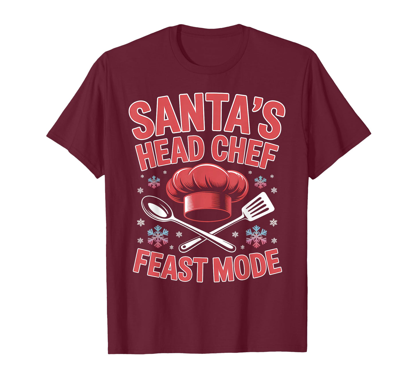 Santa’s Head Chef Feast Mode Funny Christmas T-Shirt