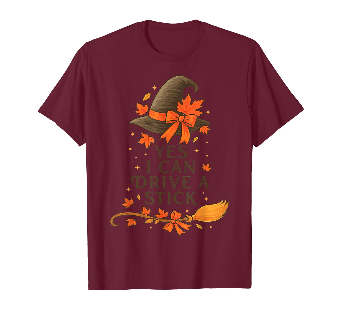 Yes I Can Drive A Stick Funny Halloween Spooky Witch T-Shirt