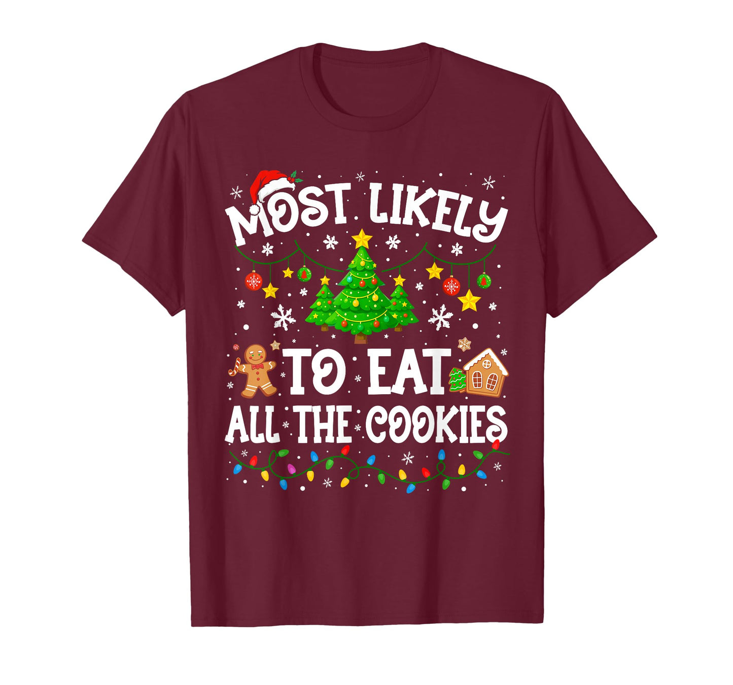 Most Likely to Eat All The Cookies Christmas Family Matching T-Shirt