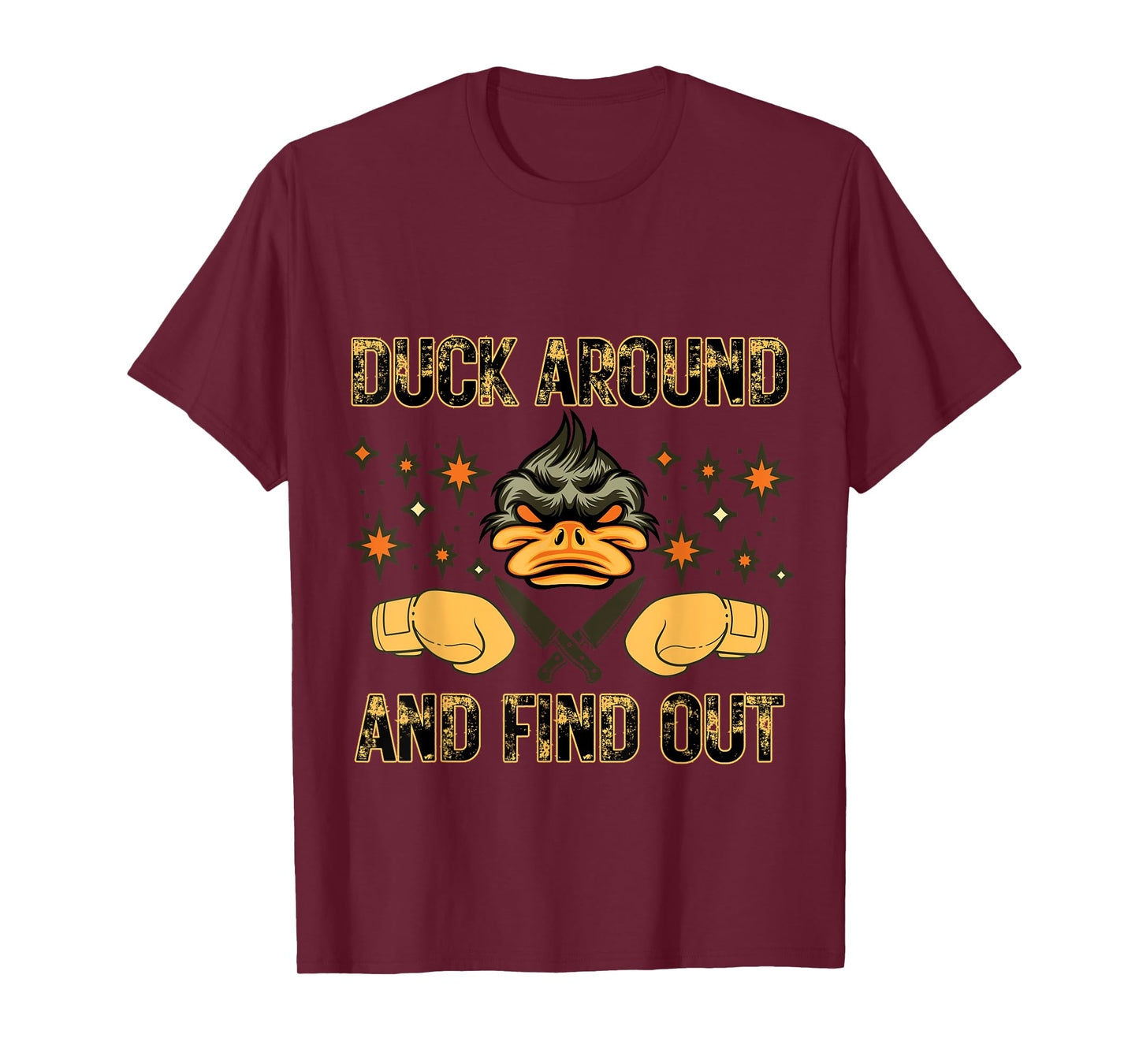 funny duck around and find out T-Shirt