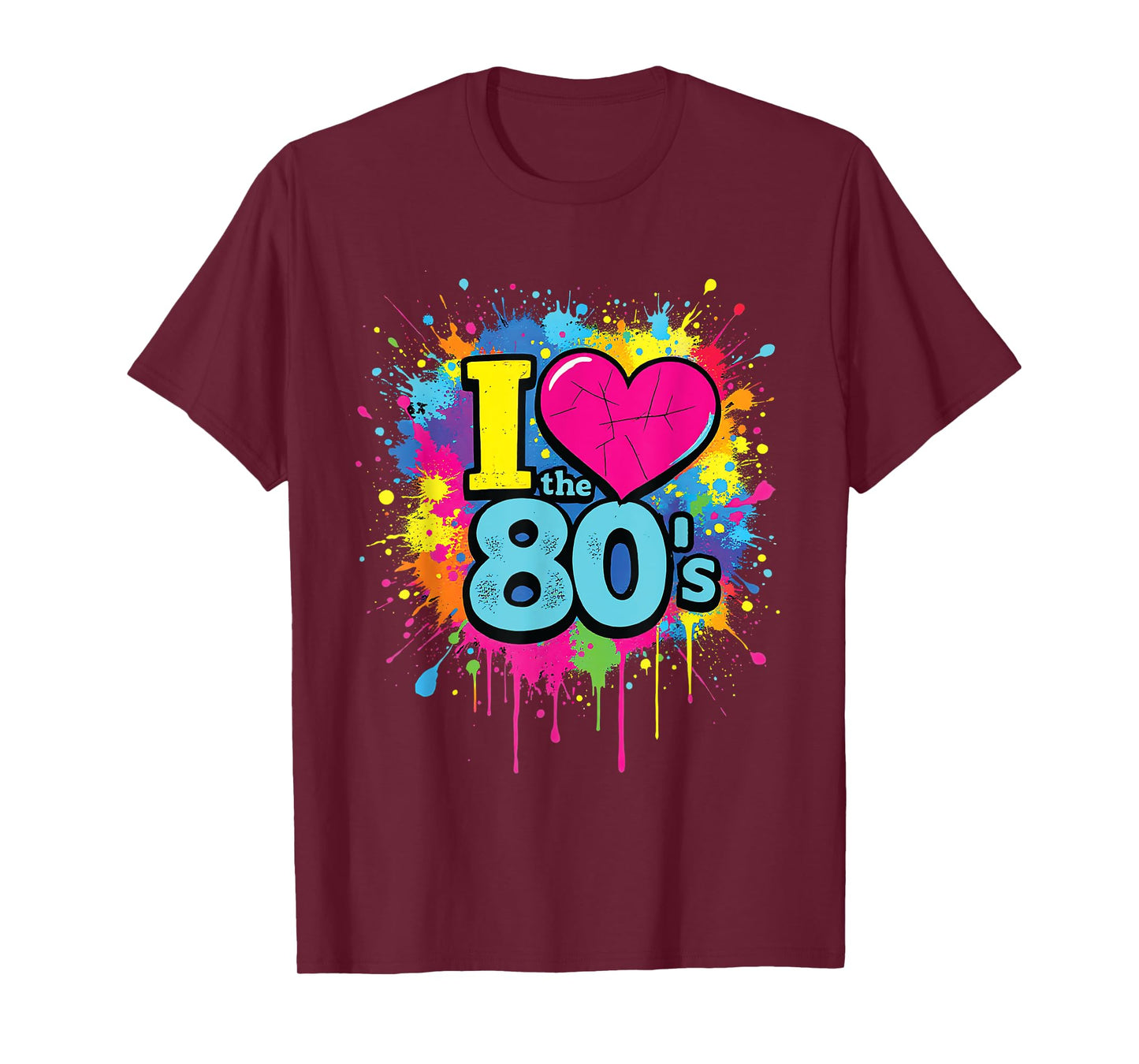 I Love the 80's Retro Colorful Splash Design Old School Fun T-Shirt