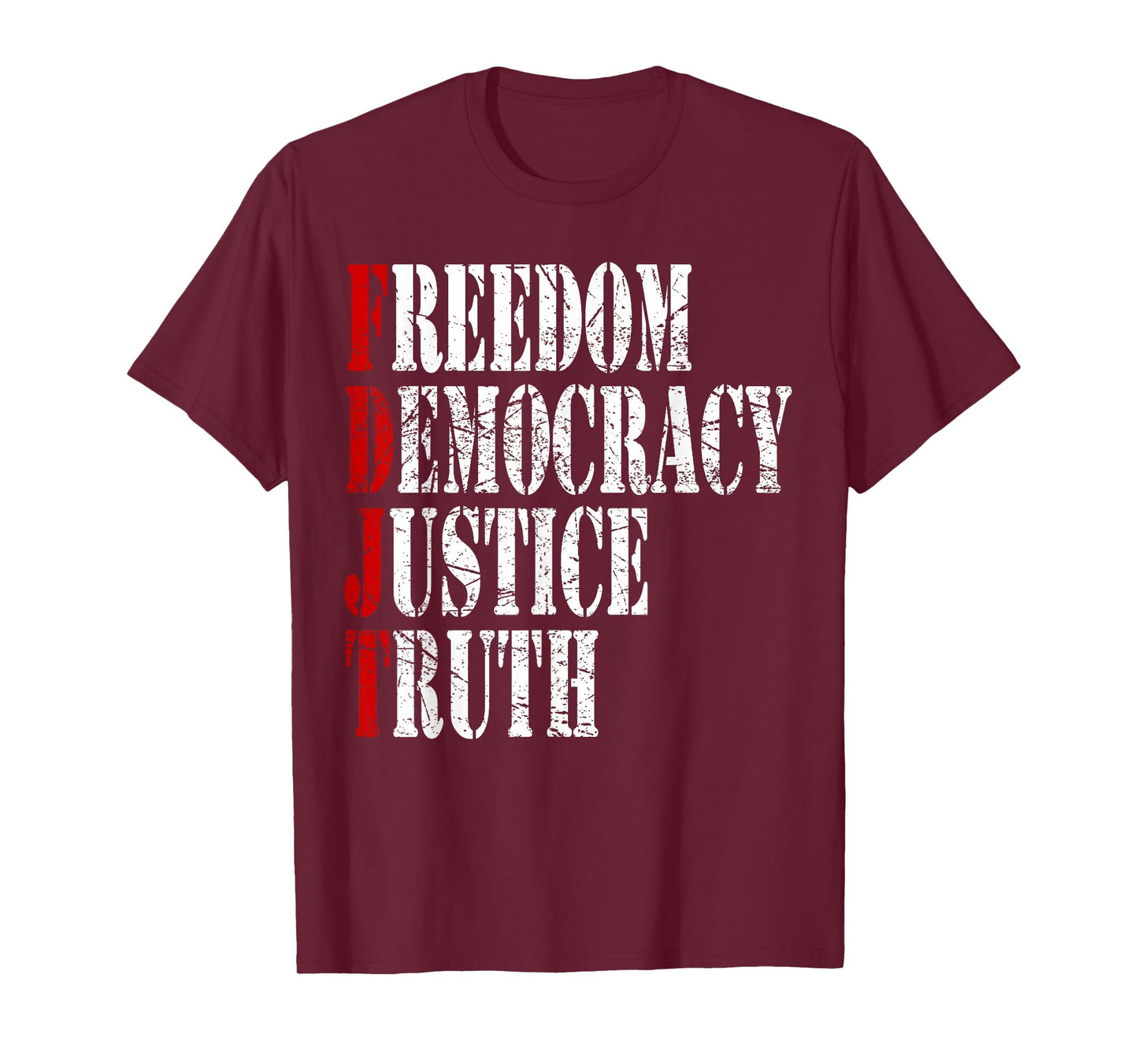 FREEDOM DEMOCRACY JUSTICE TRUTH VINTAGE PATRIOTIC AMERICAN T-Shirt