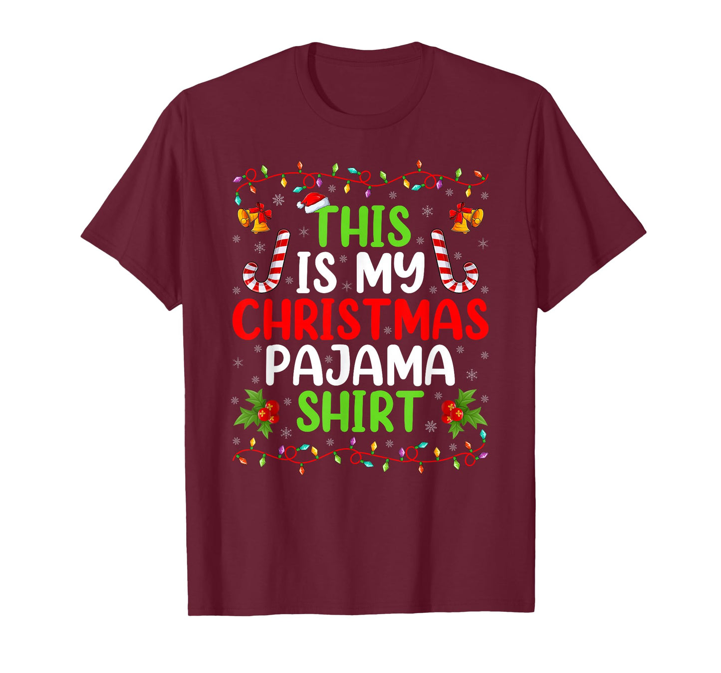 This is My Christmas Pajamas Funny Xmas Family Christmas T-Shirt