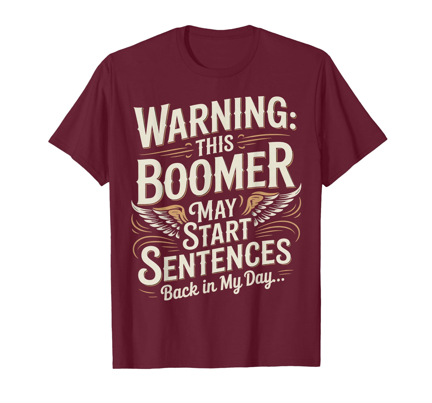 Back In day Baby Boomer Humor Boomer Funny Boomer T-Shirt