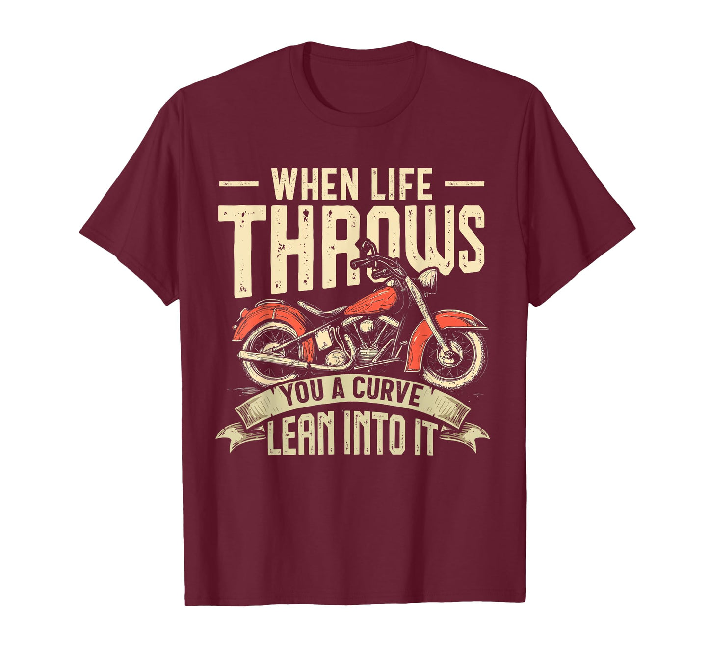 Biker When Life Throws You A Curve Motorcycle Men Women Kids T-Shirt