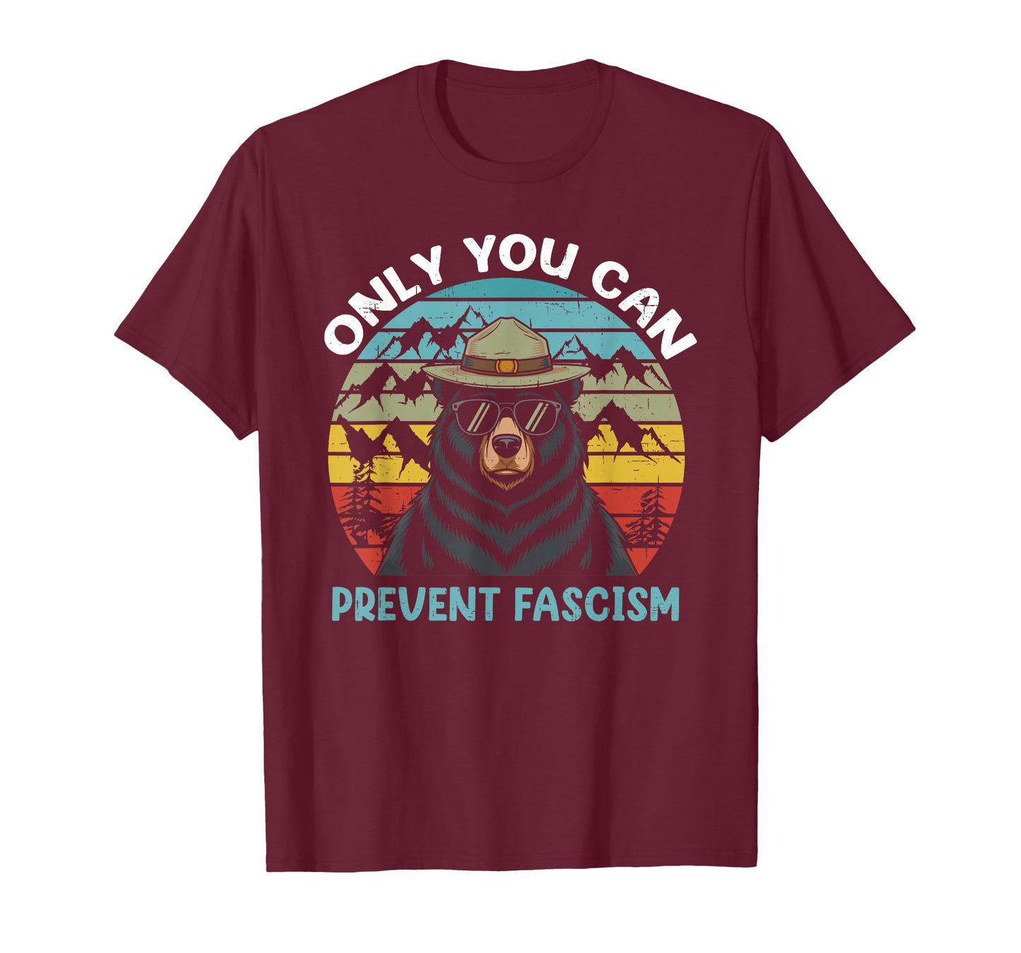 Vintage Resist Smokey The Bear Only You Can Prevent Fascism T-Shirt