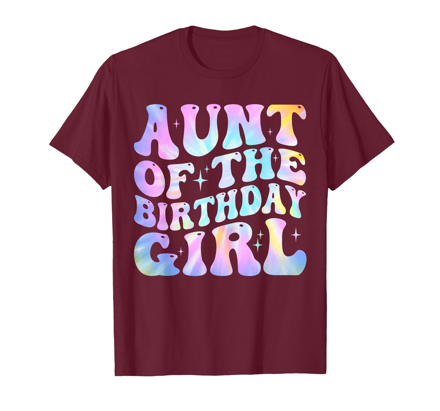 Aunt of the Birthday Girl Tie Dye Colorful 1st Bday T-Shirt