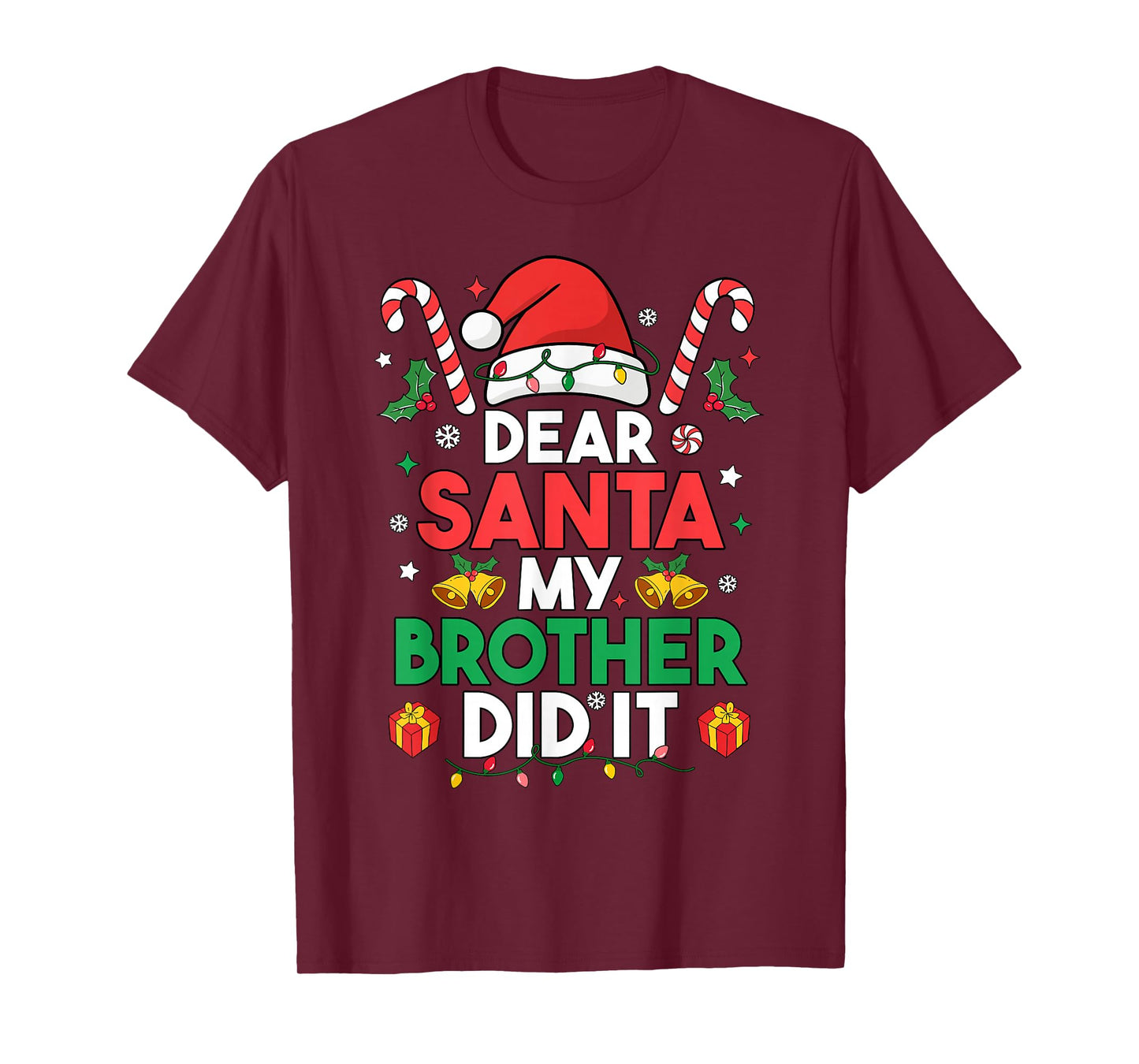 Dear Santa My Brother Did It Funny Christmas Boys Girls Kids T-Shirt