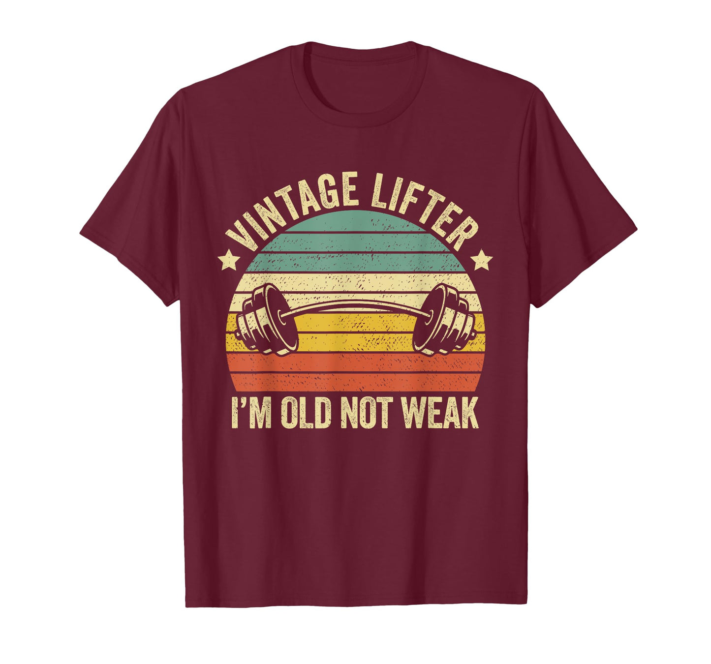Vintage Lifter I’m Old Not Weak T-Shirt