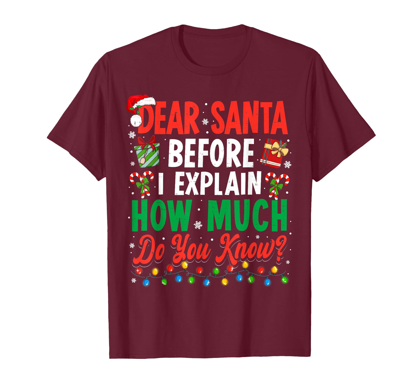 Dear Santa Before I Explain Christmas Men Women Kids Xmas T-Shirt