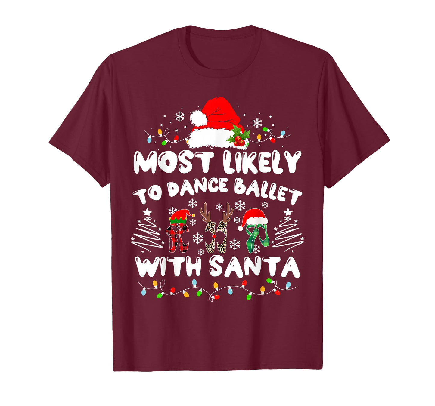 Most Likely to Dance Ballet with Santa T-Shirt