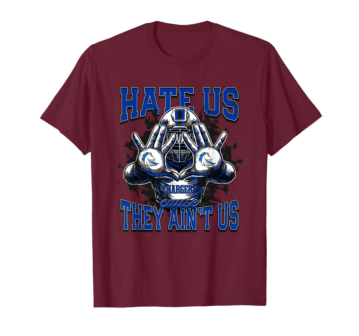 Clear Springs Chargers Logo Hate Us Cause They Ain't HS T-Shirt