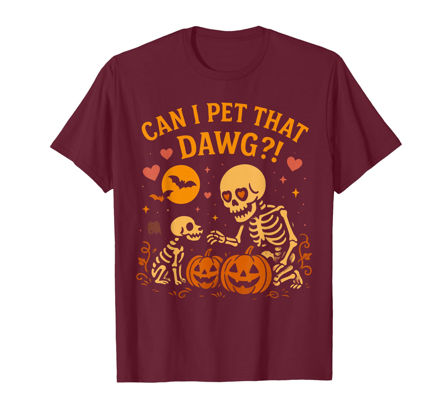Can I Pet That Dawg Funny Skeleton Dog Lover T-Shirt