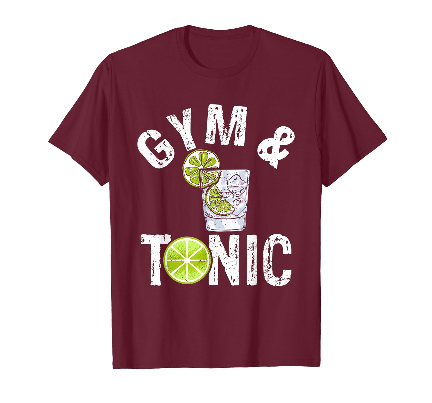 Gym And Tonic Fitness Exercise Workout Bodybuilder T-Shirt