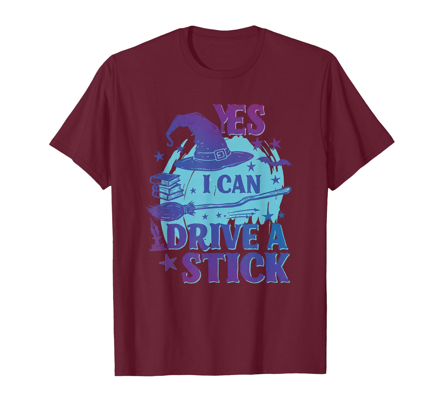 Yes I Can Drive A Stick Funny Halloween Witch Costume Women T-Shirt
