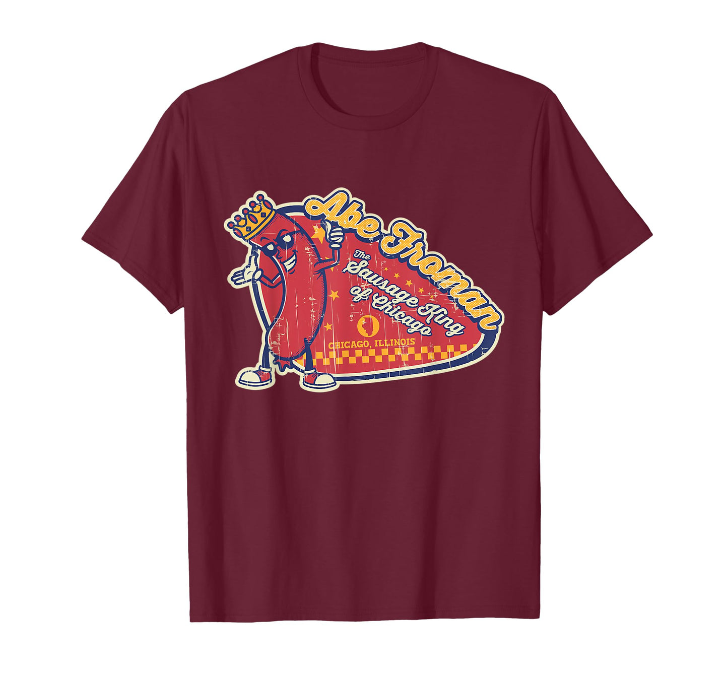 Abe Retro 80s Froman The Sausage King Of Chicago T-Shirt