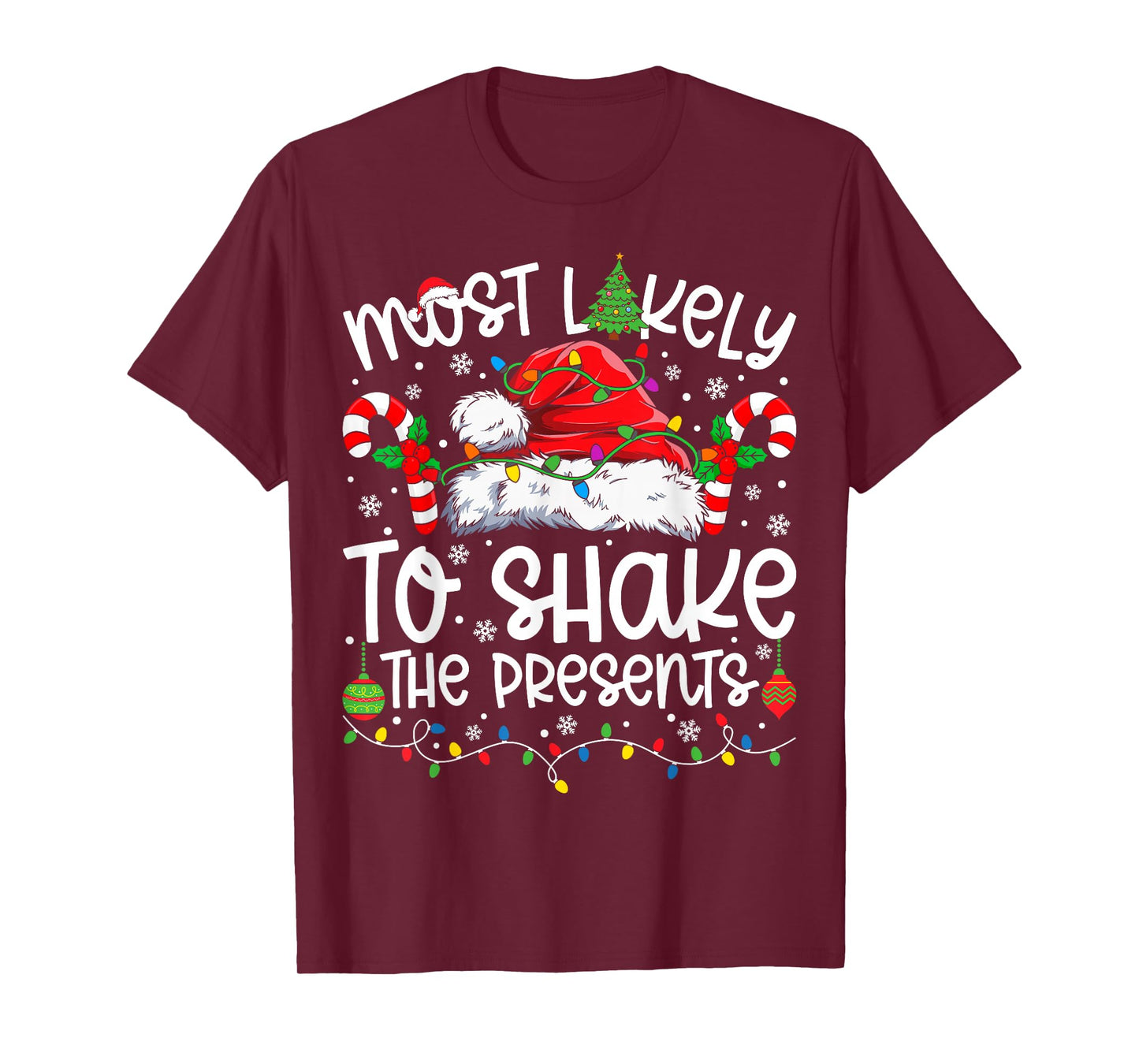 Most Likely to Shake The Presents Family Matching Christmas T-Shirt