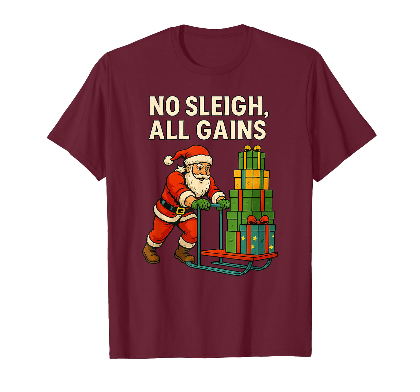 No Sleigh, All Gains - Christmas Workout Gym Santa Claus T-Shirt