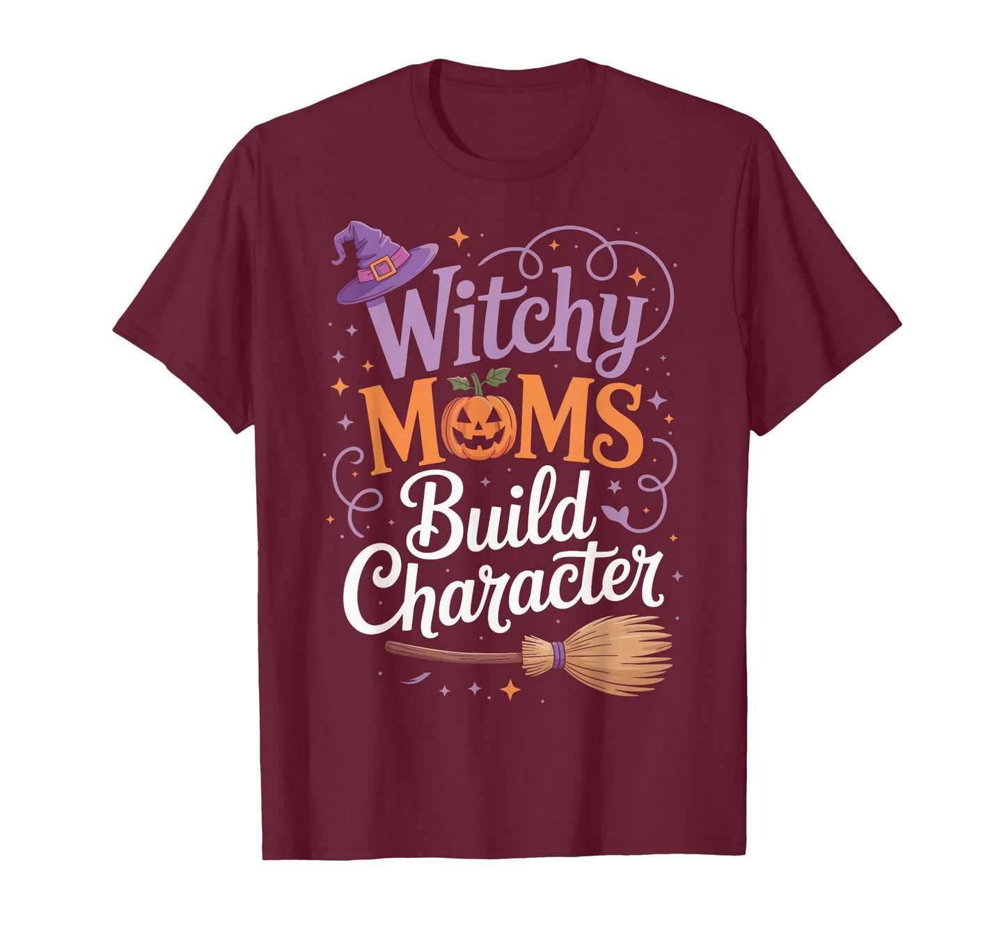 Witchy Moms Build Character T-Shirt