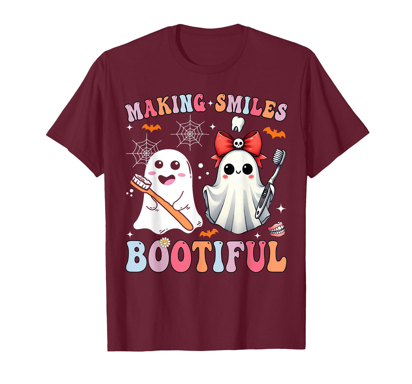 Making Smiles Bootiful Dentist Funny Halloween Ghost Dental T-Shirt